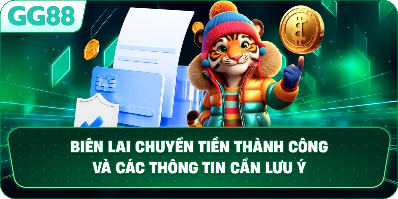 Hình ảnh minh họa một biên lai chuyển tiền thành công và các thông tin cần lưu ý