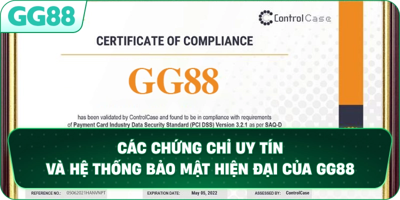 Các chứng chỉ uy tín PAGCOR và hệ thống bảo mật SSL 256-bit hiện đại của Casino GG88